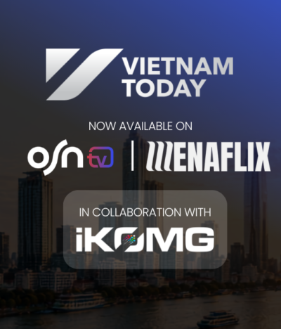 iKO Media Group Drives Vietnam Today Expansion into MENA and GCC with OSNtv and MENAFLIX